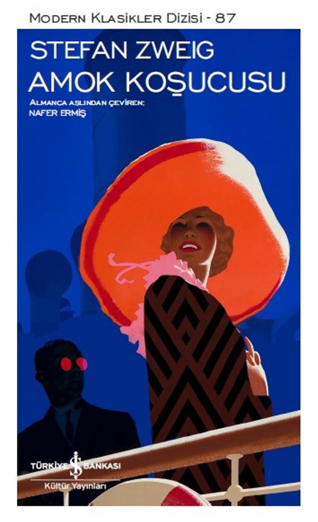 Bihter Ziyagil – Stefan Zweig «Amok Koşucusu»