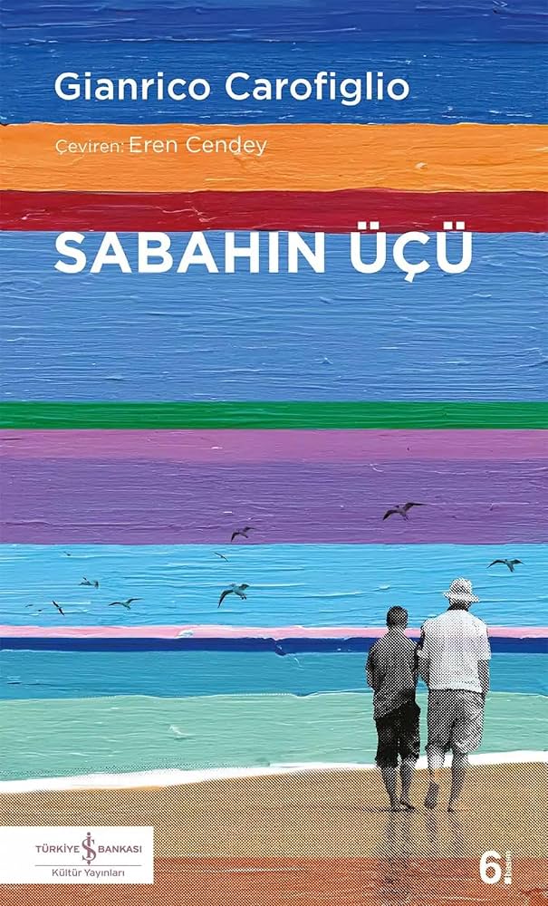 Gianrico Carofiglio «Sabahın Üçü»