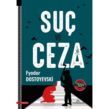 Ilgaz Kaya – Fyodor Dostoyevski «Suç ve Ceza»