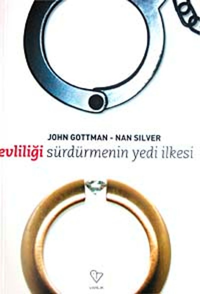 John Gottman «Evliliği Yürütmenin 7 İlkesi»