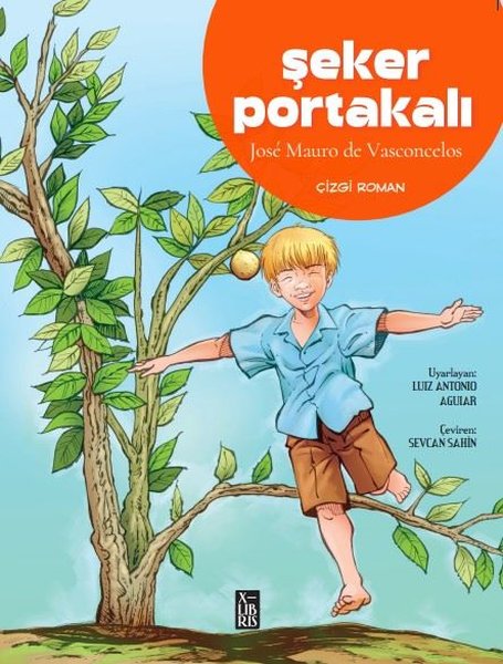 José Mauro de Vasconcelos «Şeker Portakalı»