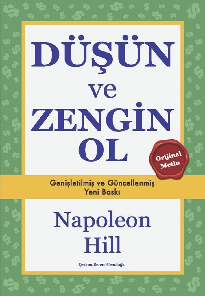 Napoleon Hill – Düşün ve Zengin Ol