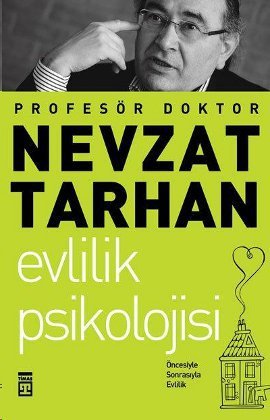 Nevzat Tarhan «Evlilik Psikolojisi»