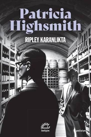 Patricia Highsmith «Ripley Karanlıkta»