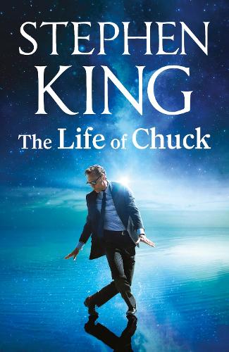 Stephen King «The Life of Chuck»