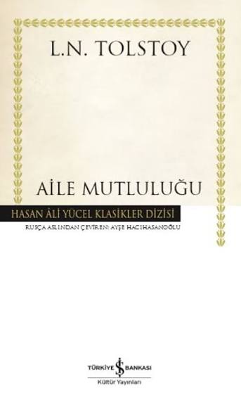 Lev Tolstoy «Aile Mutluluğu»